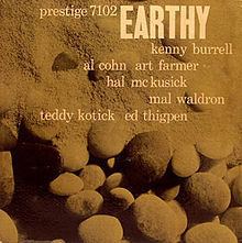 Earthy (Kenny Burrell album) httpsuploadwikimediaorgwikipediaenthumb4