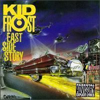 East Side Story (Kid Frost album) httpsuploadwikimediaorgwikipediaencc6Eas