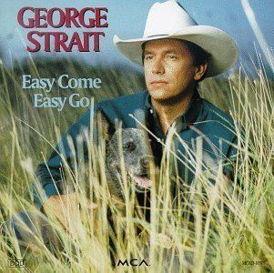 Easy Come Easy Go (George Strait album) httpsimagesnasslimagesamazoncomimagesI5