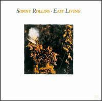 Easy Living (Sonny Rollins album) httpsuploadwikimediaorgwikipediaendd8Eas