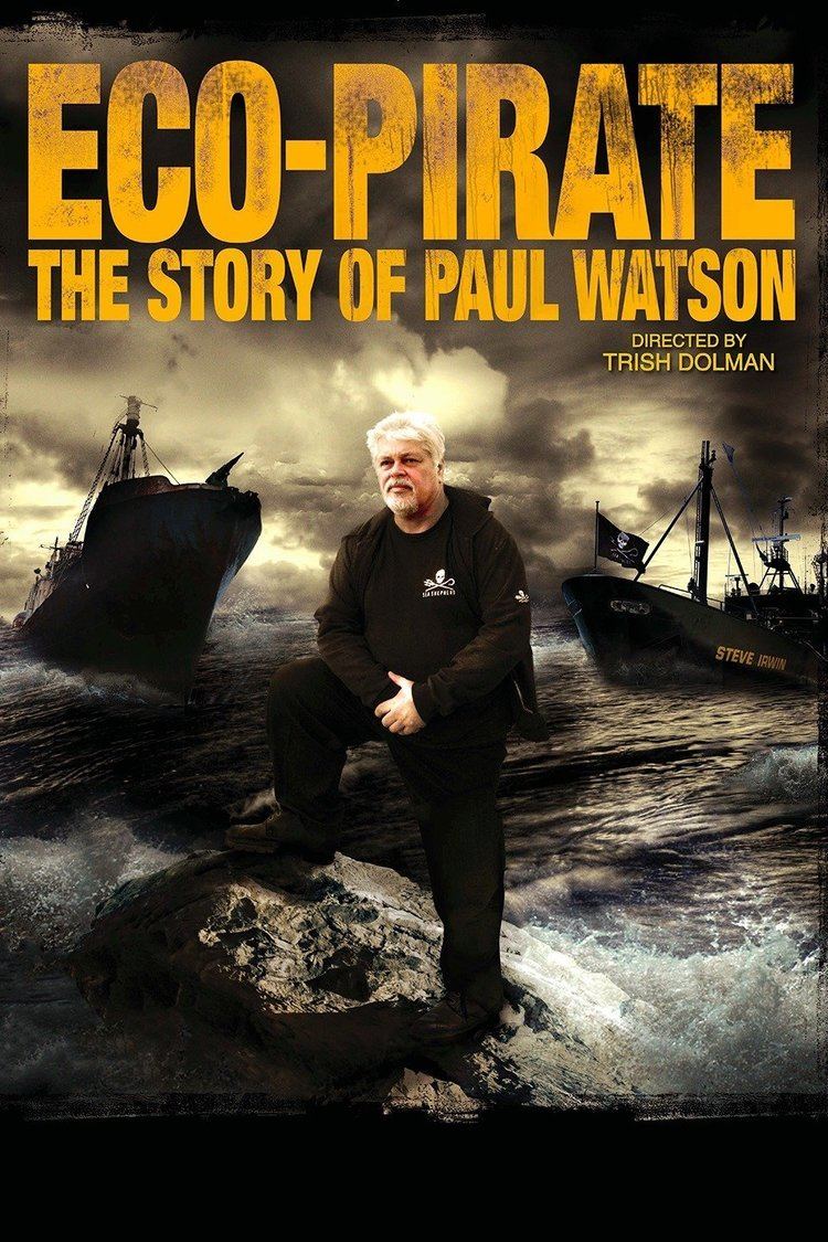 Eco-Pirate: The Story of Paul Watson wwwgstaticcomtvthumbmovieposters8765111p876