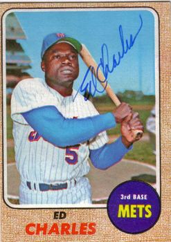 Ed Charles Autograph of the Day 1968 Topps Ed Charles Pauls Random Baseball