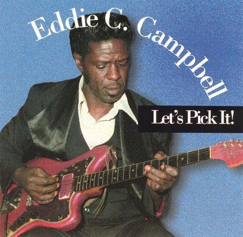 Eddie C. Campbell Eddie C Campbell Biography Albums Streaming Links AllMusic