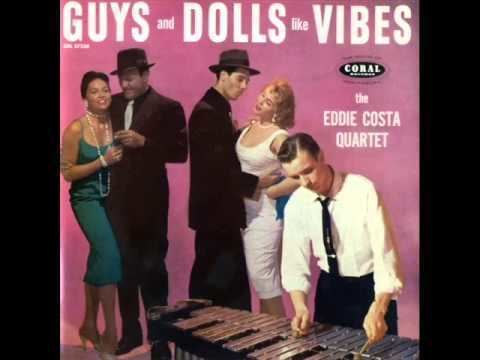 Eddie Costa Eddie Costa Quartet I39ve Never Been in Love Before YouTube