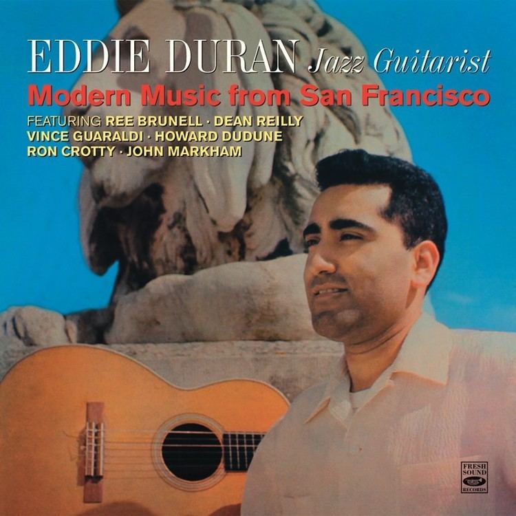 Eddie Duran Eddie Duran Jazz Guitarist Modern Music From San Francisco Blue