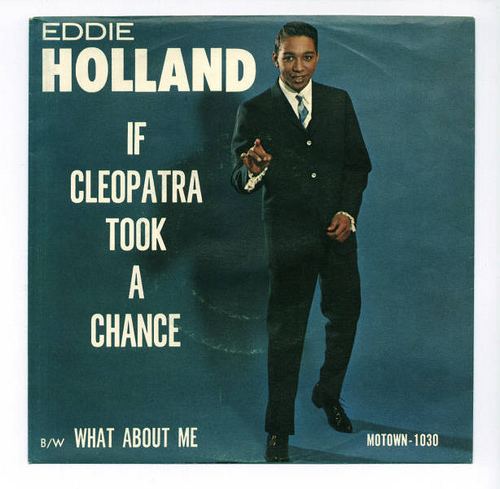 Eddie Holland Eddie Holland Leaving Here Motown 1052 RampB27 Pop76