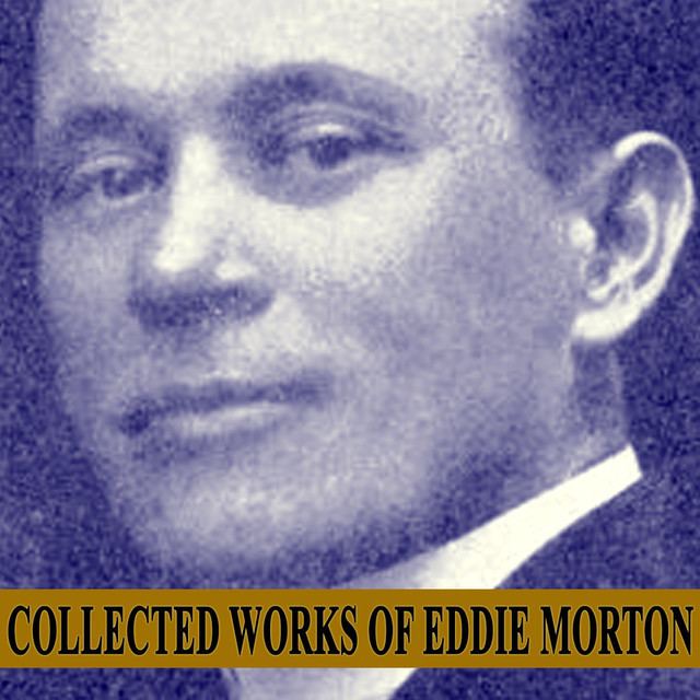 Eddie Morton Eddie Morton on Spotify