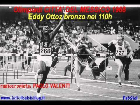 Eddy Ottoz Il bronzo olimpico di Eddy Ottoz con la radiocronaca di