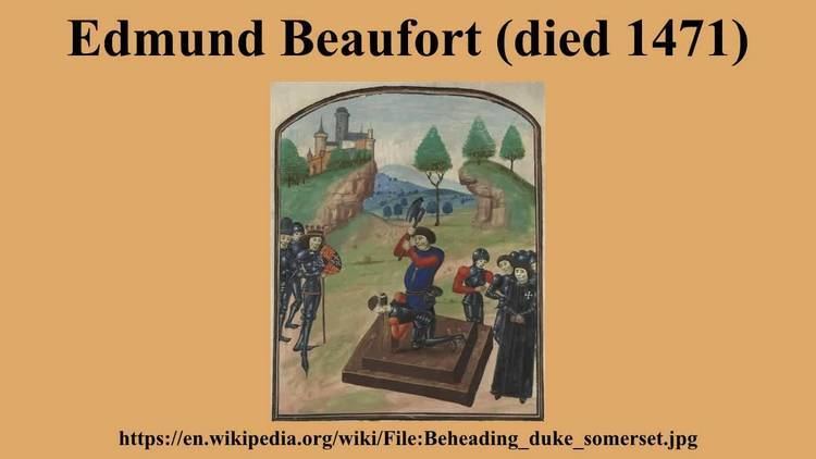 Edmund Beaufort (died 1471) Edmund Beaufort died 1471 YouTube