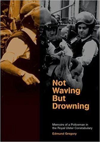 Edmund Gregory (author) By Edmund Gregory Not Waving But Drowning The Troubled Life and