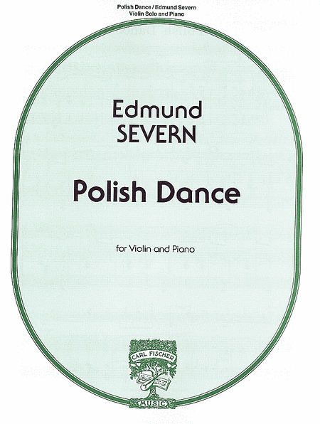 Edmund Severn Polish Dance Sheet Music By Edmund Severn Sheet Music Plus