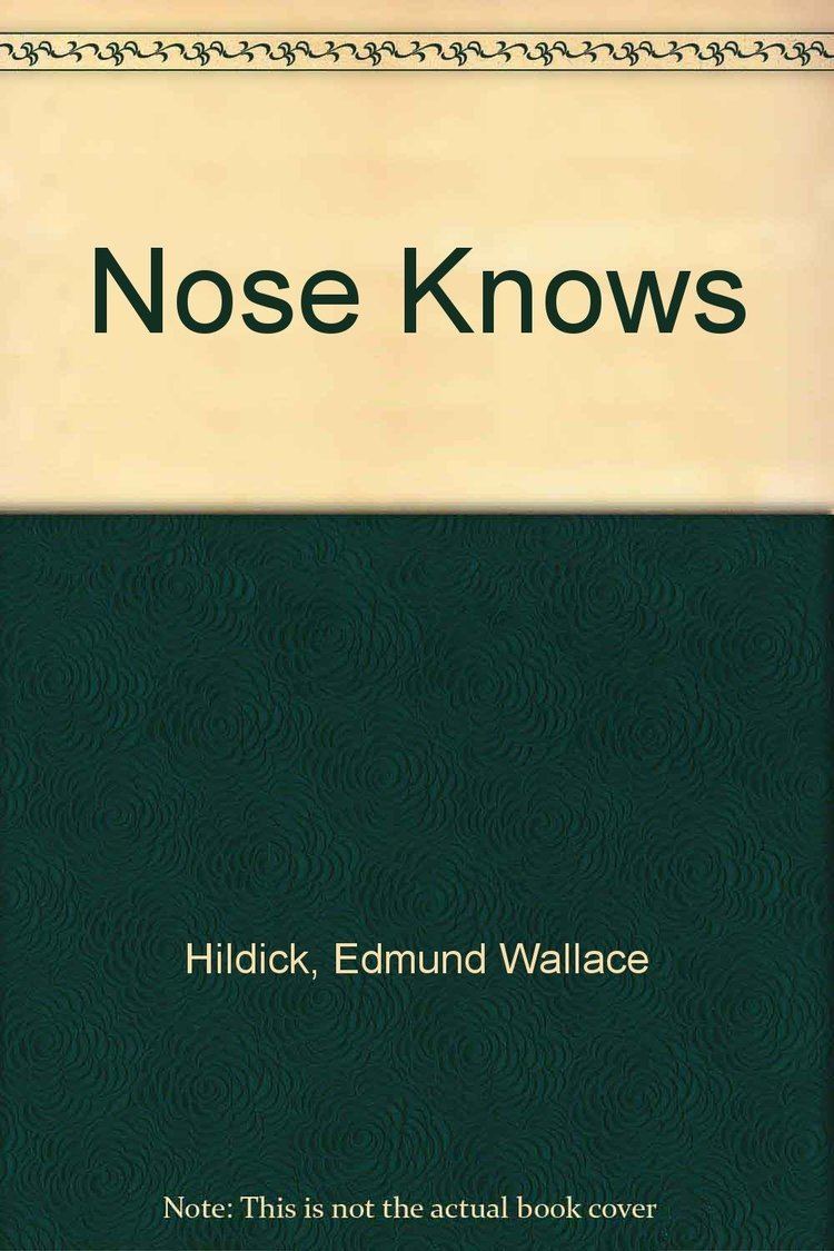 Edmund Wallace Hildick Nose Knows Edmund Wallace Hildick 9780448170534 Amazoncom Books