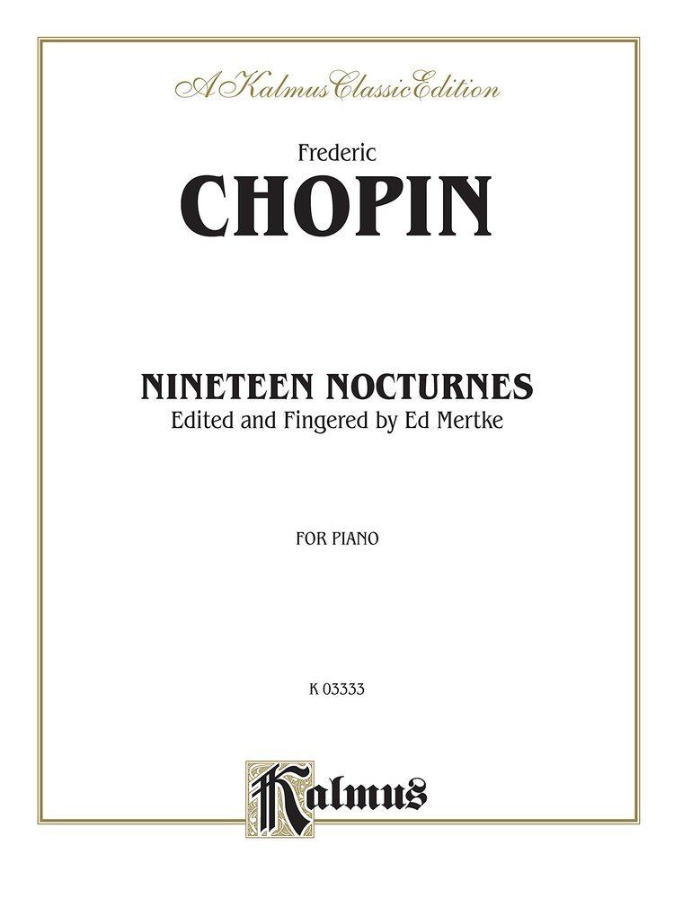 Eduard Mertke Nocturnes Kalmus Edition Frdric Chopin Eduard Mertke