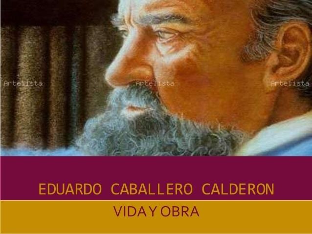 Eduardo Caballero Calderon Diapositivas eduardo caballero calderon