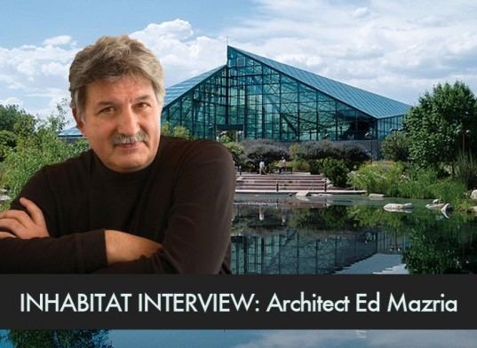 Edward Mazria INHABITAT INTERVIEW Ed Mazria from Architecture 2030