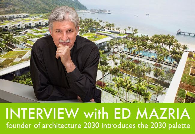 Edward Mazria INTERVIEW Ed Mazria Founder of Architecture 2030 Introduces the