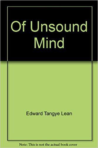 Edward Tangye Lean Of Unsound Mind Amazoncouk Edward Tangye Lean Books
