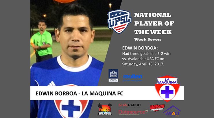 Edwin Borboa UPSL PLAYER OF THE WEEK LA MAQUINAS EDWIN BORBOA GoalNation