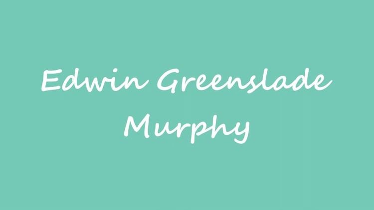 Edwin Greenslade Murphy OBM Journalist Edwin Greenslade Murphy YouTube