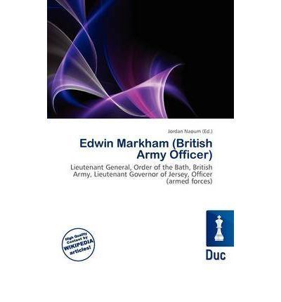 Edwin Markham (British Army officer) Kindle ebooks new release Edwin Markham British Army Officer PDF by
