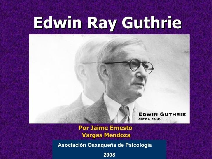 Edwin Ray Guthrie Biografia edwin rayguthrie