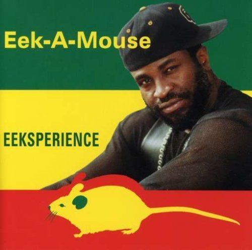 Eek-A-Mouse Eek a Mouse Eeksperience Amazoncom Music