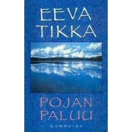 Eeva Tikka Pojan paluu by Eeva Tikka Reviews Discussion Bookclubs Lists