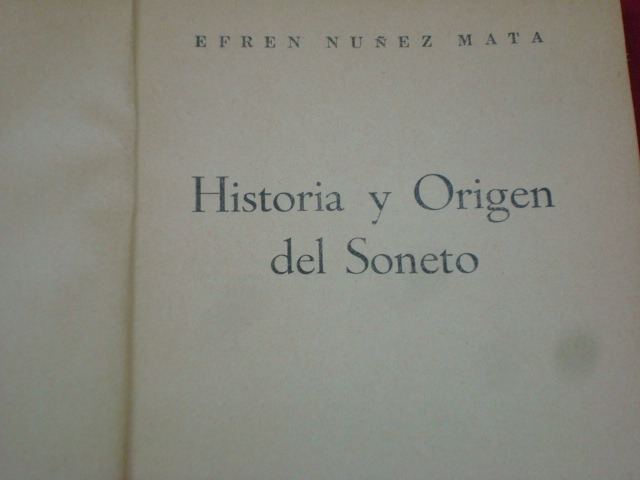 Efrén Núñez Mata Efrn Nez Mata Historia Y Origen Del Soneto 44900 en Mercado