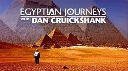 Egyptian Journeys with Dan Cruickshank httpsuploadwikimediaorgwikipediaenthumb1