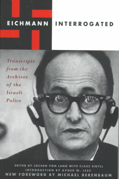 Eichmann Interrogated t3gstaticcomimagesqtbnANd9GcRXRRjbW5o3DnqgSf