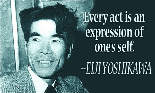Eiji Yoshikawa Eiji Yoshikawa Quotes