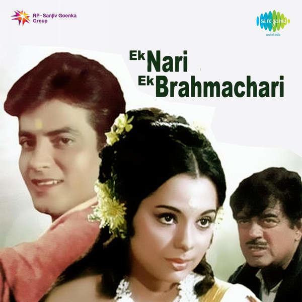 Ek Nari Ek Brahmachari Movie Mp3 Songs 1971 Bollywood Music