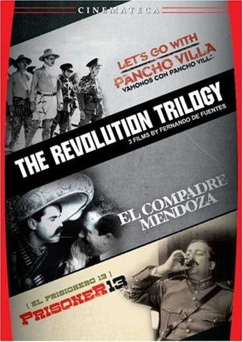 El compadre Mendoza Amazoncom Fernando de Fuentes The Revolution Trilogy Lets Go