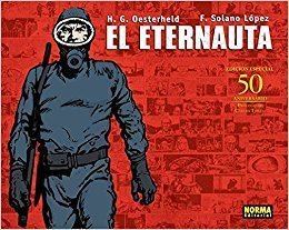 El Eternauta El Eternauta Spanish Edition Hector German Oesterheld Francisco