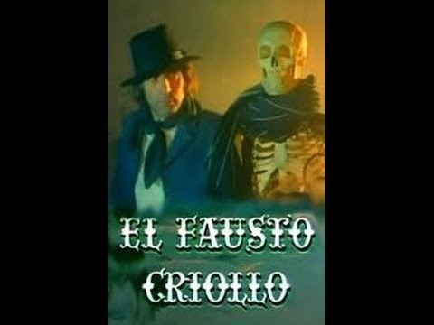 El Fausto criollo httpsiytimgcomviuHQBRIJefe4hqdefaultjpg