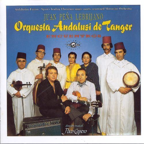 El Lebrijano Encuentros Juan Pea El Lebrijano Orquesta Andalusi De Tanger