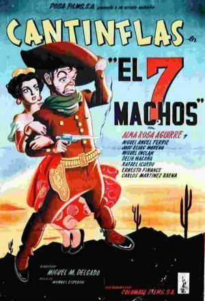 El Siete Machos Cantinflas El Siete Machos