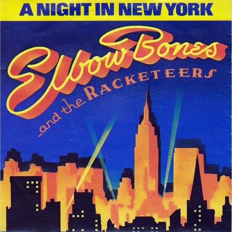Elbow Bones and the Racketeers A night in new york by Elbow Bones And The Racketeers SP with