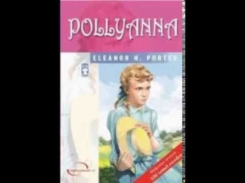 Eleanor H. Porter Pollyanna Eleanor H Porter audobook YouTube