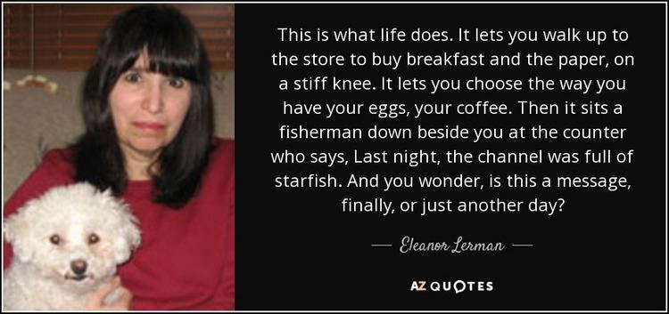 Eleanor Lerman QUOTES BY ELEANOR LERMAN AZ Quotes