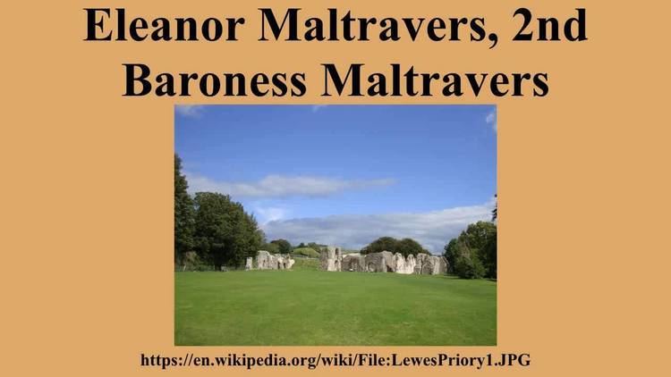 Eleanor Maltravers, 2nd Baroness Maltravers Eleanor Maltravers 2nd Baroness Maltravers YouTube