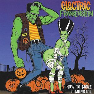 Electric Frankenstein Electric Frankenstein Listen for free on Spotify