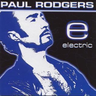Electric (Paul Rodgers album) httpsuploadwikimediaorgwikipediaenff6Pau