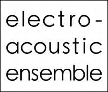 Electro-Acoustic Ensemble httpsuploadwikimediaorgwikipediaenthumb6