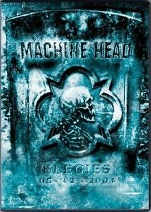 Elegies (Machine Head DVD) httpsuploadwikimediaorgwikipediaenee0Ele