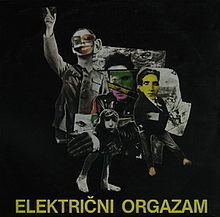 Električni orgazam (album) httpsuploadwikimediaorgwikipediaenthumbd