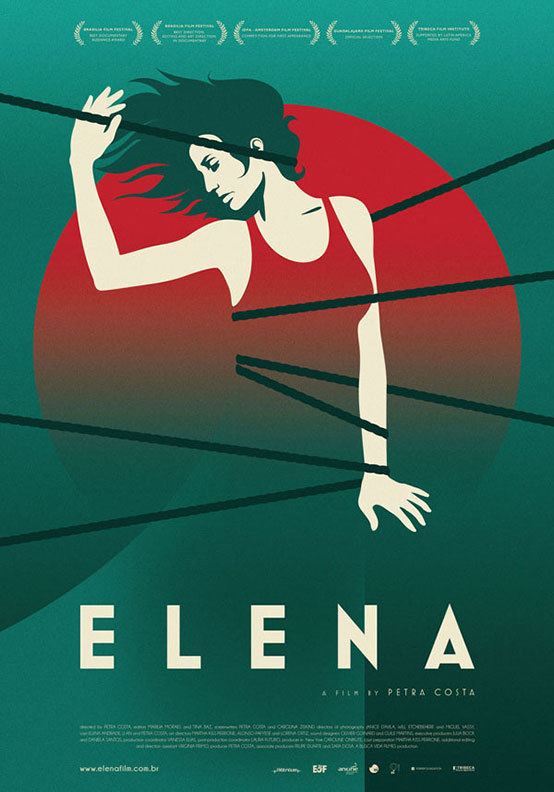 Elena (2012 film) BLOG ELENA A FILM BY PETRA COSTA