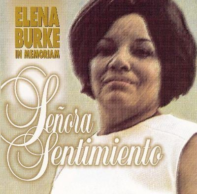 Elena Burke Senora Sentimiento Elena Burke Songs Reviews Credits