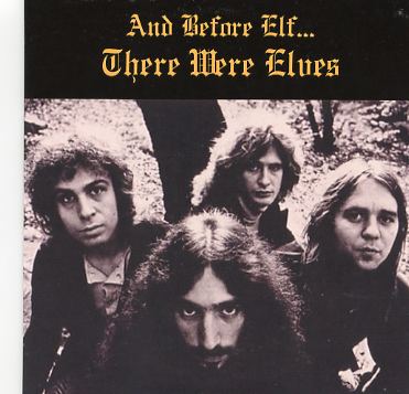 Elf (band) The Elves And Before ElfThere Were Elves mxdwncom