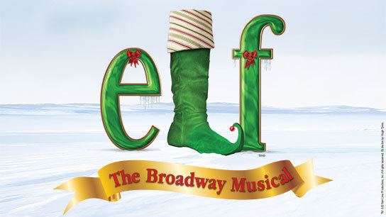 Elf: The Musical ELF The Musical